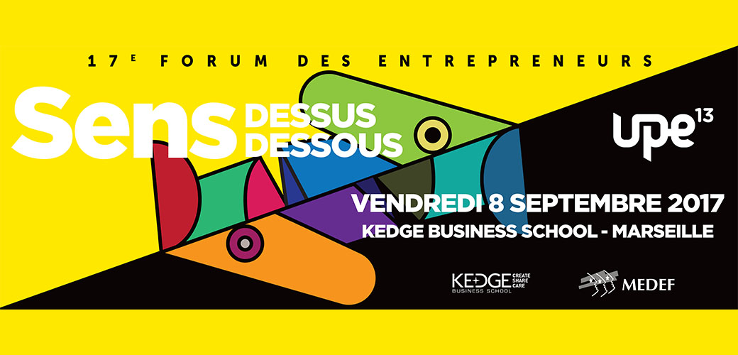 forum des entrepreneurs 2017 : donner du sens à son travail